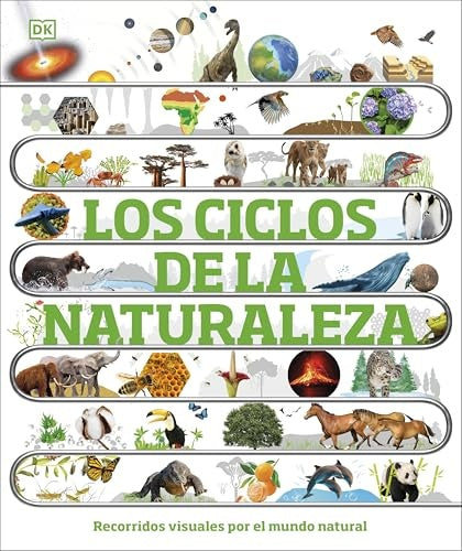 Los ciclos de la naturaleza | DK