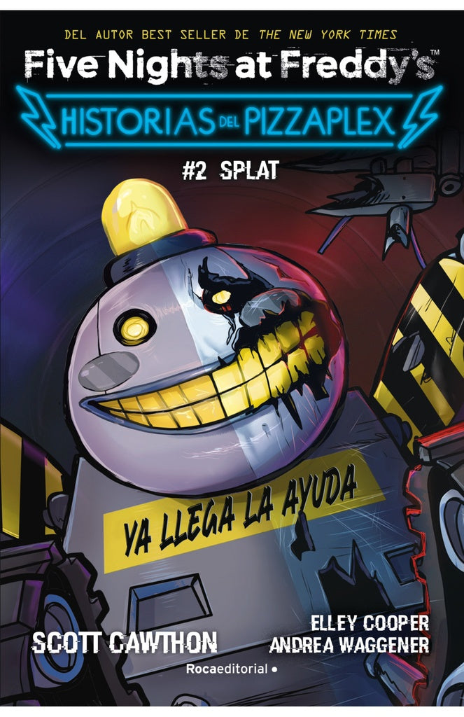 Five nights at Freddys historias del pizzaplex 02 (Splat) | SCOTT RECLASIFICAR; CAWTHON
