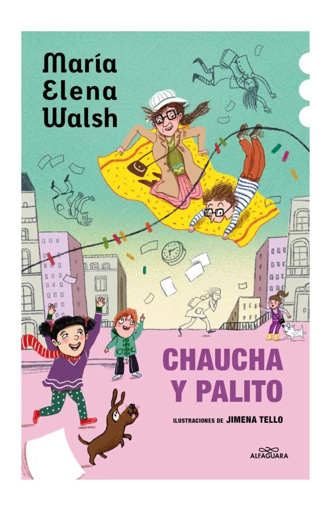 Chaucha y Palito | MARÍA ELENA WALSH