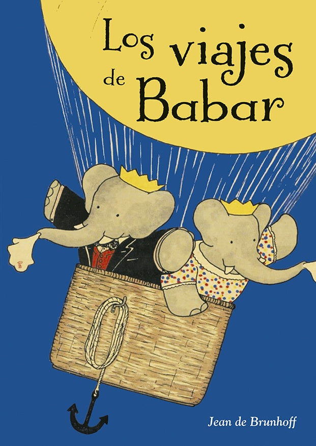 Los viajes de Babar | Jean de Brunhoff