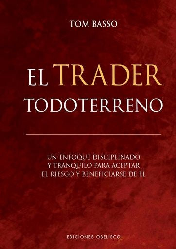 El trader todoterro | Tom Basso