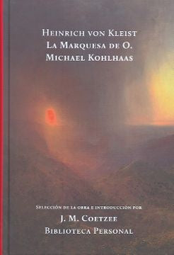 La marquesa de O. Michael Kohlhaas | VON KLEIST HEINRICH