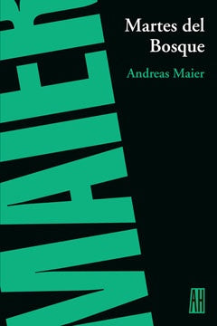 MARTES DEL BOSQUE | ANDREAS MAIER