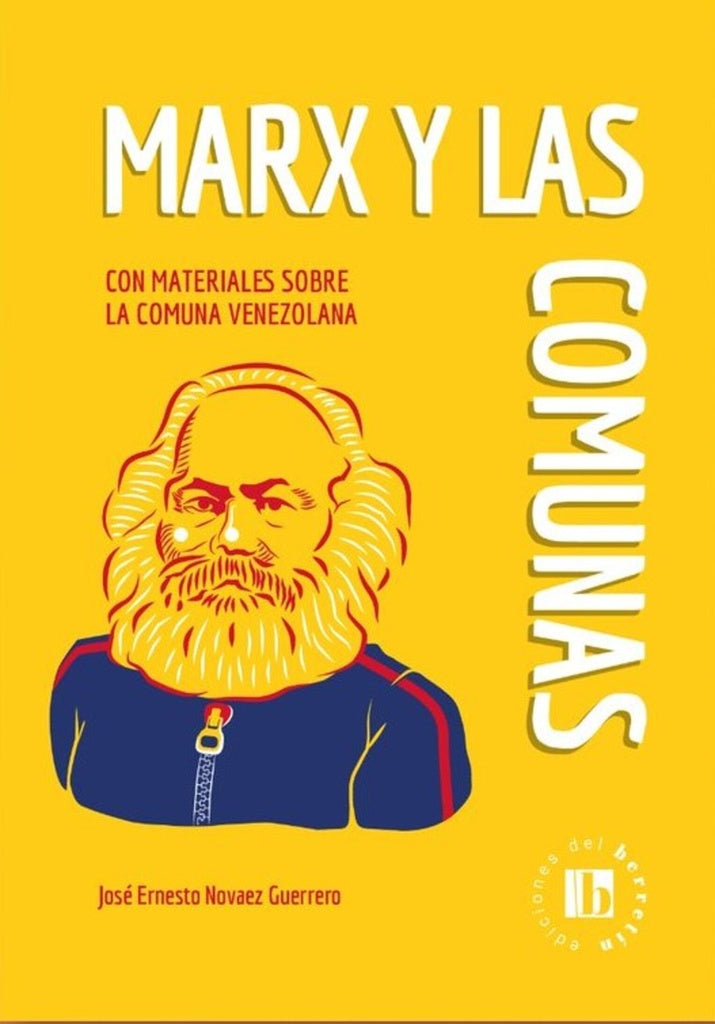 MARX Y LAS COMUNAS | NOVAEZ GUERRERO JOSE ERNESTO