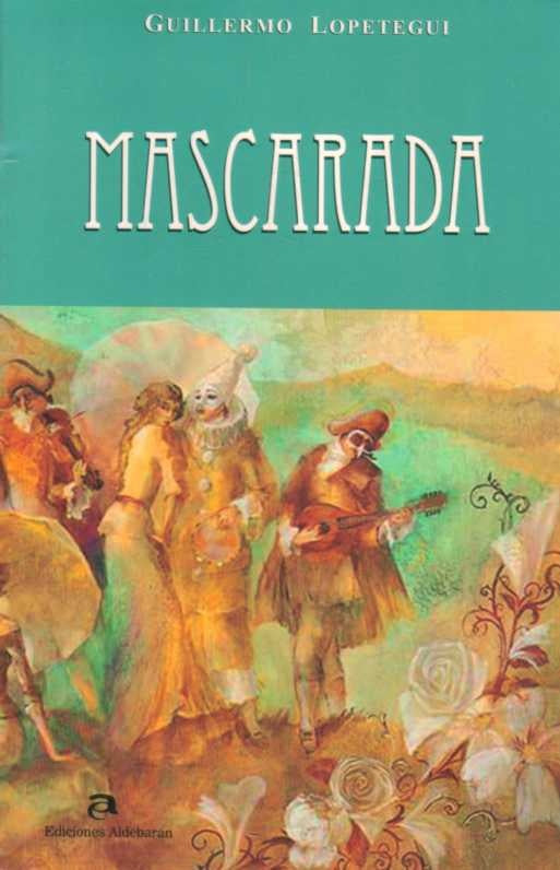 MASCARADA | LOPETEGUI GUILLERMO