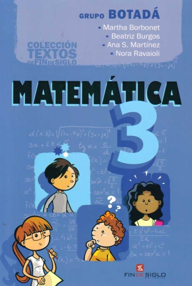 MATEMATICA 3. BOTADA | BORBONET MARTHA/ BURGOS BEATRIZ/ MARTINEZ ANA/ RAV