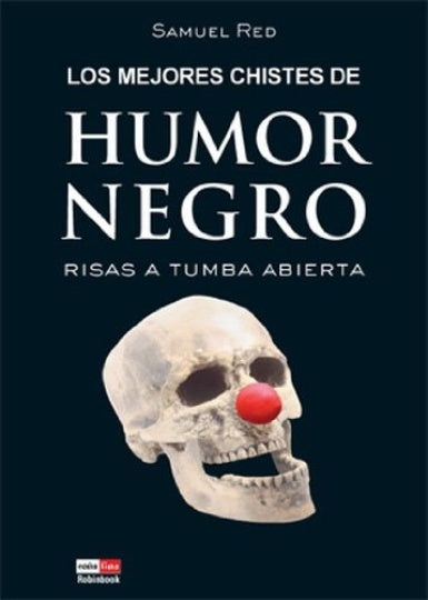MEJORES CHISTES DE HUMOR NEGRO LOS | RED SAMUEL