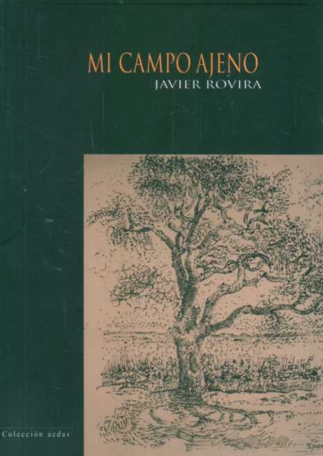 MI CAMPO AJENO | ROVIRA JAVIER