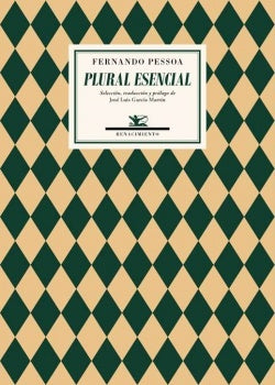 PLURAL ESENCIAL | FERNANDO PESSOA