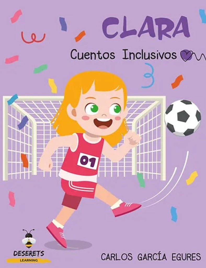 CLARA. CUENTOS INCLUSIVOS | GARCIA EGURES CARLOS