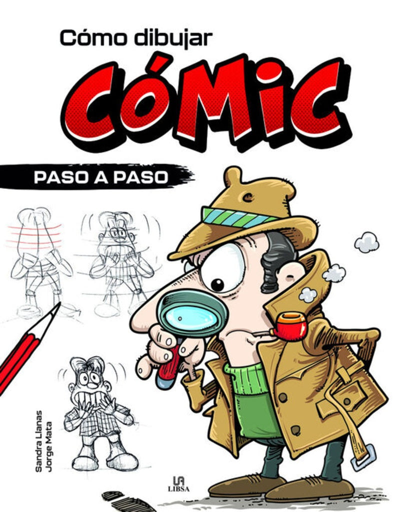 COMO DIBUJAR COMIC PASO A PASO | LLANAS SANDRA/ MATA JORGE