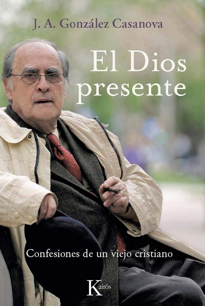 DIOS PRESENTE EL | GONZALEZ CASANOVA J. A.