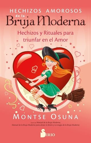 HECHIZOS AMOROSOS DE LA BRUJA MODERNA | OSUNA MONTSE