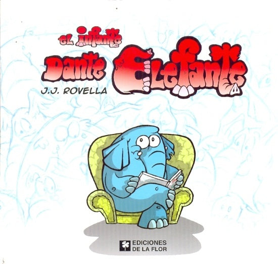 INFANTE DANTE ELEFANTE EL | ROVELLA JAVIER