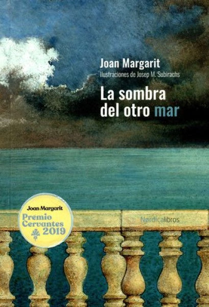 La sombra del otro mar | Joan Margarit Consarnau