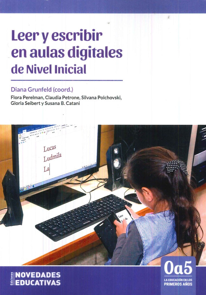 Leer y escribir en aulas digitales de nivel inicial | Diana Grunfeld