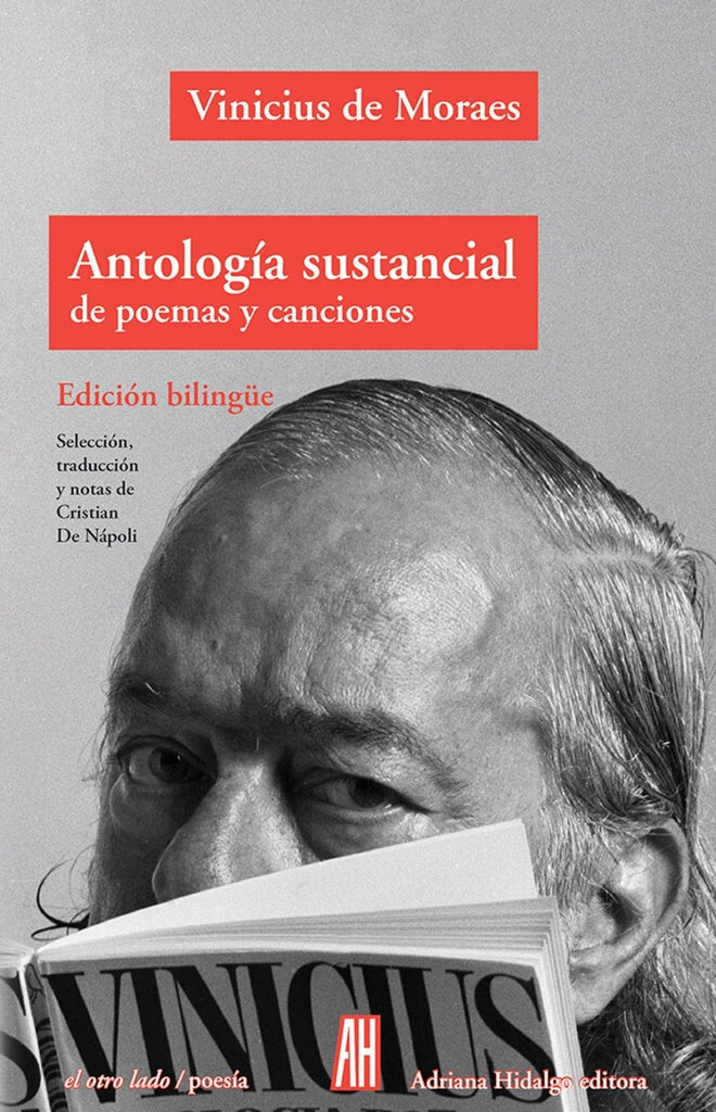 Antología sustancial de poemas y canciones
| VINICIUS DE MORAES