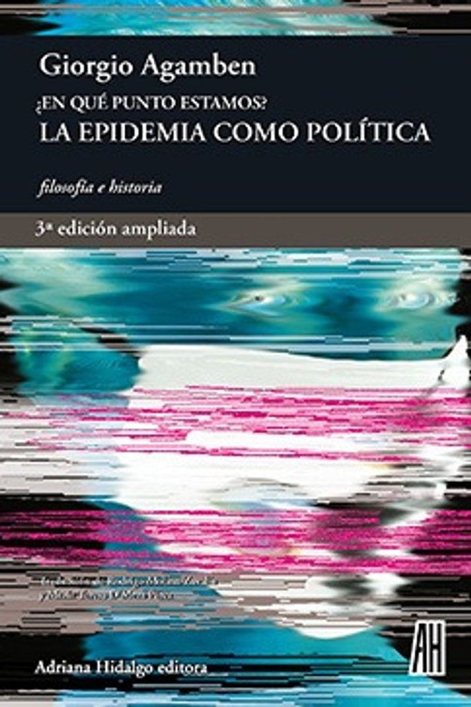 ¿EN QUE PUNTO ESTAMOS? LA EPIDEMIA COMO POLITICA | AGAMBEN GIORGIO