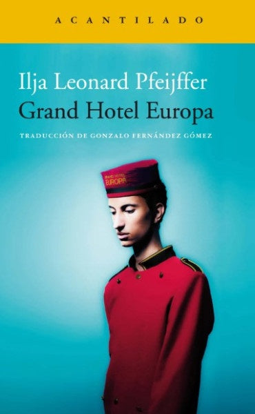 Grand Hotel Europa | PFEIJFFER ILJA LEONARD