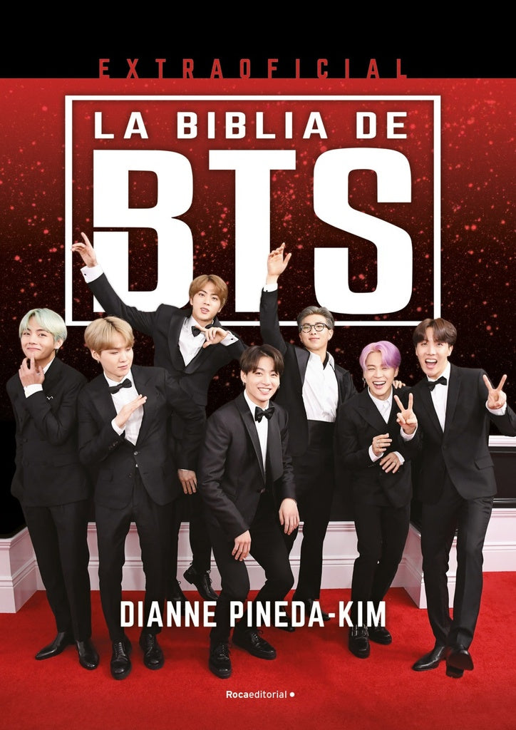 La Biblia de BTS. Extraoficial | DIANNE PINEDA-KIM