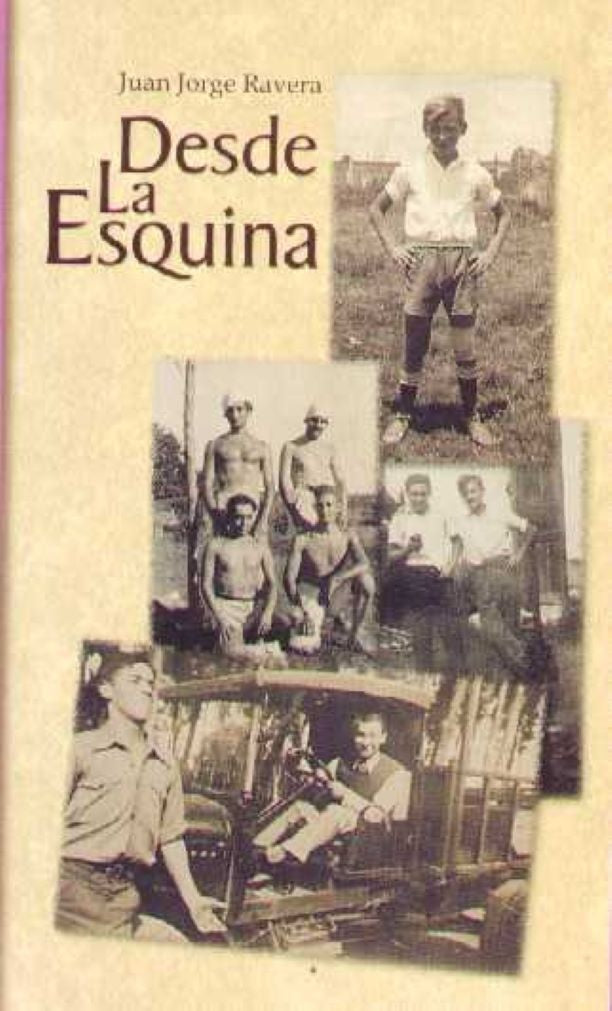Desde la esquina | Juan Jorge Ravera