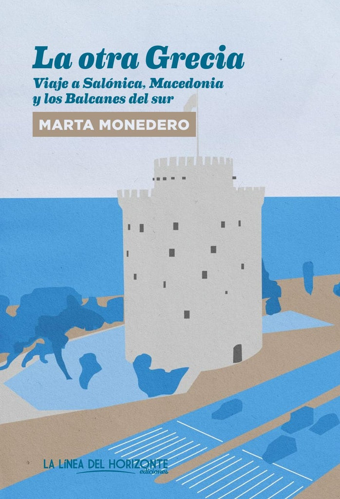 OTRA GRECIA, LA | MARTA MONEDERO