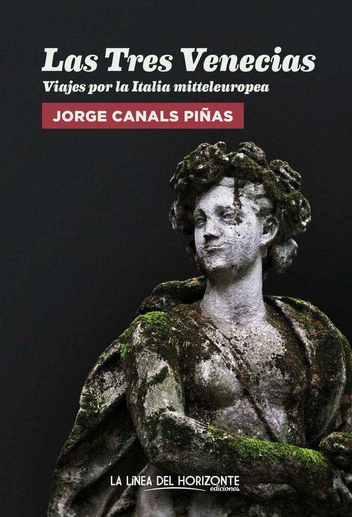 TRES VENECIAS, LAS | JORGE CANALS PIÑAS