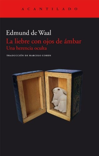 LIEBRE CON OJOS DE AMBAR, LA | EDMUND DE WAAL