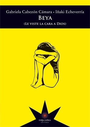 Beya (le viste la cara a Dios) | GABRIELA CABEZON CAMARA