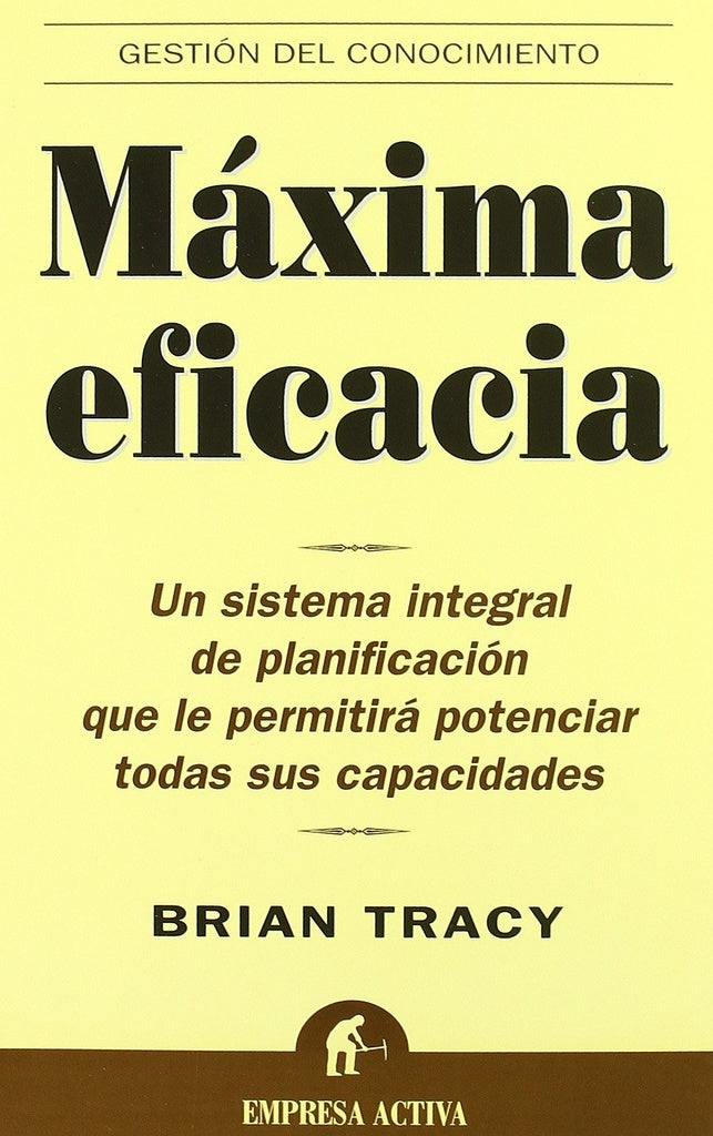 Máxima eficacia | BRIAN TRACY