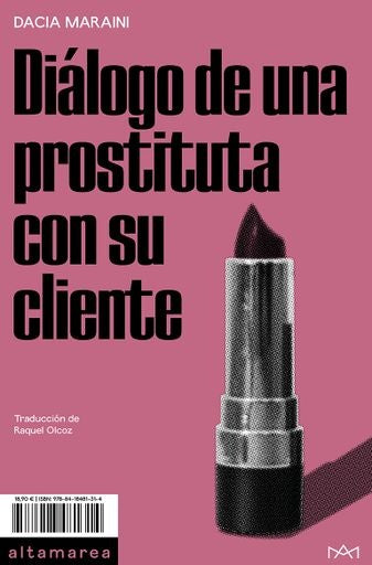 Diálogo de una prostituta con su cliente | DACIA MARAINI