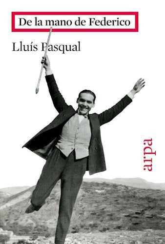 DE LA MANO DE FEDERICO | LLUIS PASQUAL