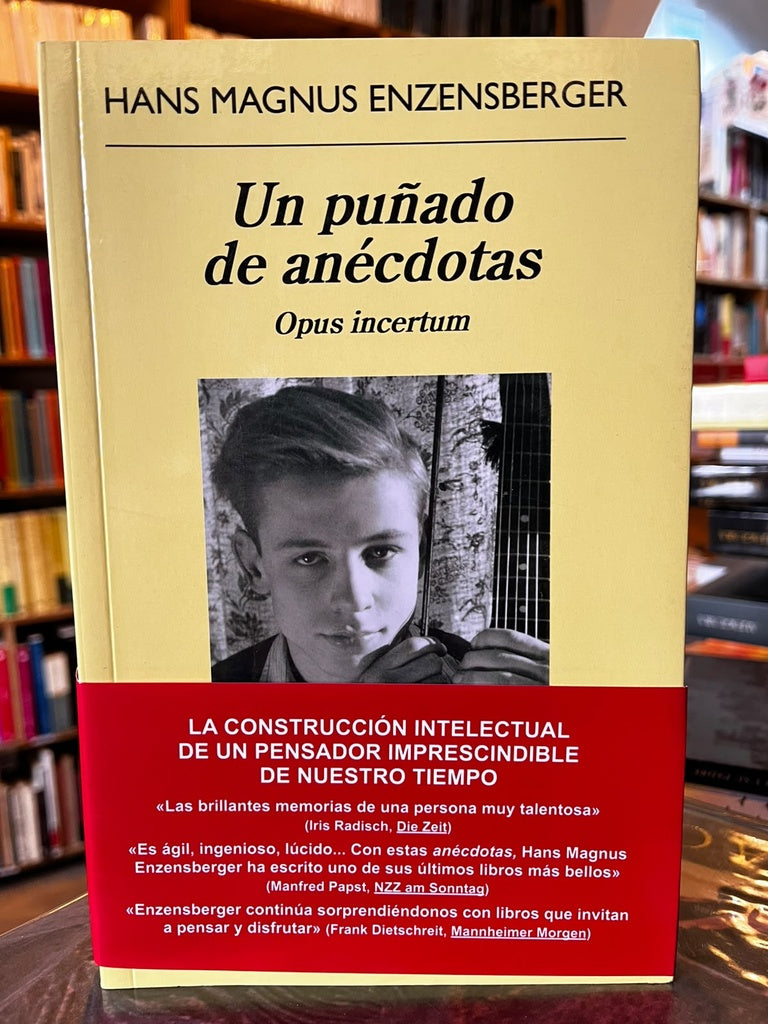 Un puñado de acécdotas | HANS MAGNUS ENZENSBERGER
