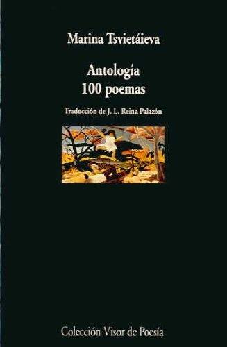 100 poemas. Antología | MARINA TSVIETAIEVA