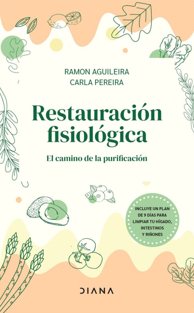 Restauración fisiológica | Ramón Aguilera