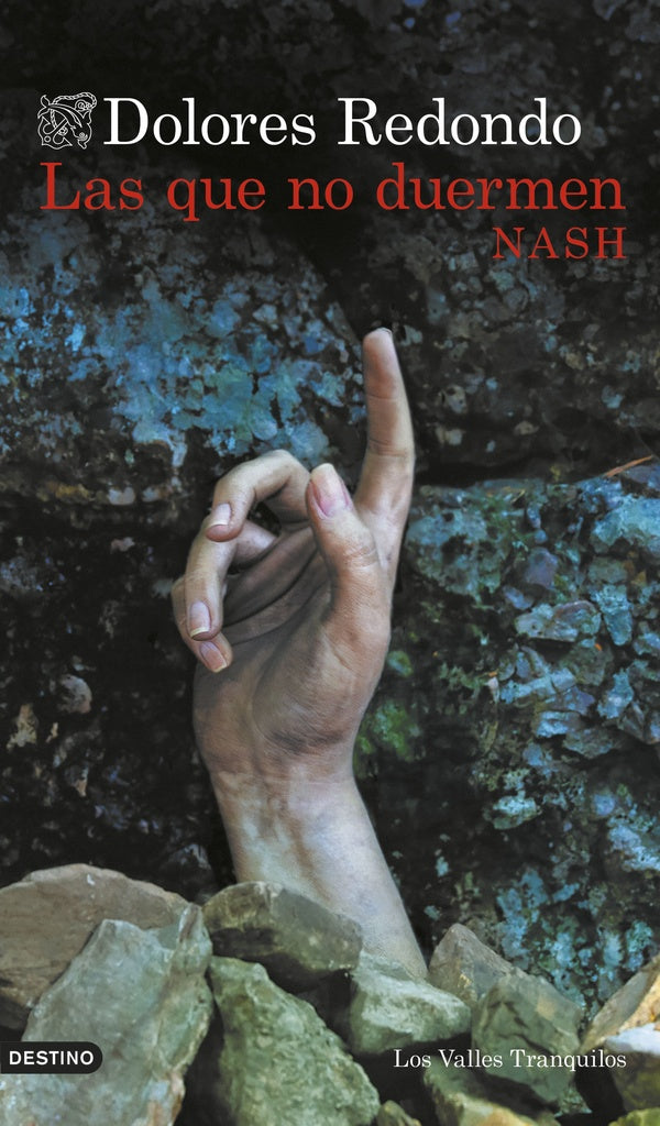 Las que no duermen NASH | DOLORES REDONDO