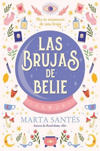 Las brujas de Belie | MARTA SANTES