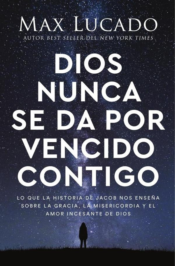 Dios nunca se da por vencido contigo | MAX LUCADO