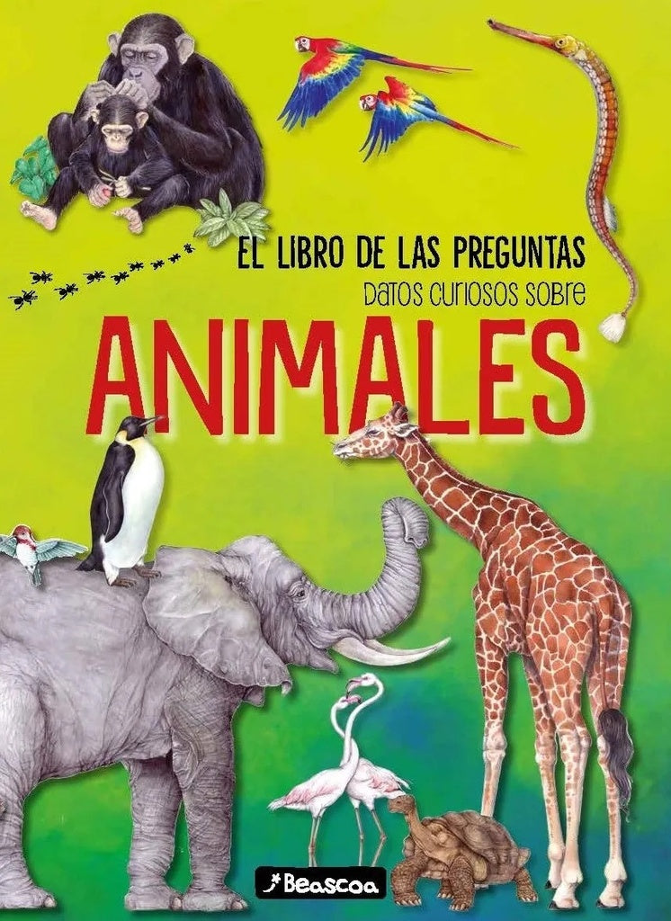 LIBRO DE LAS PREGUNTAS - ANIMALES | Anónimo