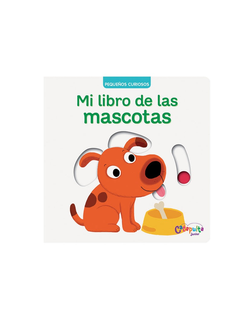 MI LIBRO DE LAS MASCOTAS | CATAPULTA JUNIOR