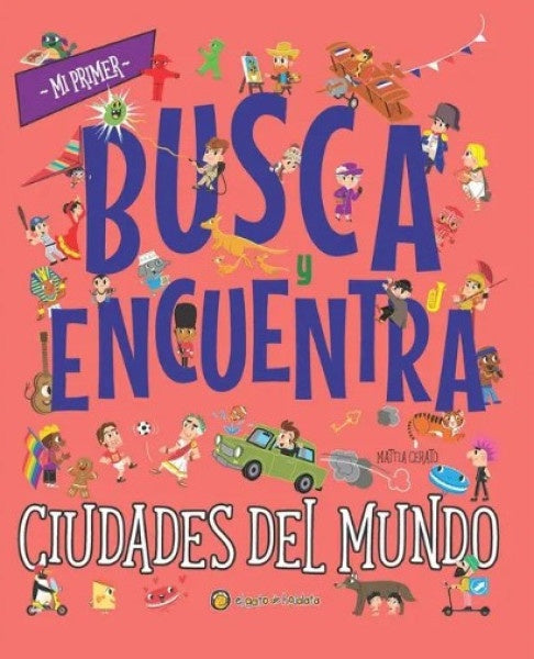 Mi Primer Busca y Encuentra: Ciudades del Mundo
| Editorial Guadal