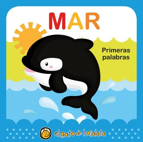 SUAVECITOS. PRIMERAS PALABRAS - MAR | Editorial Guadal