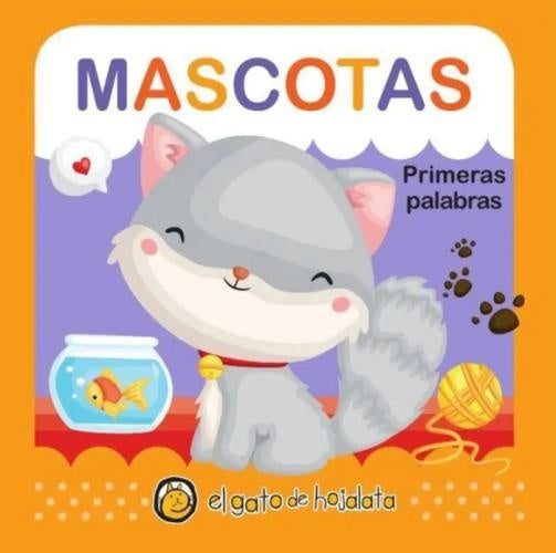 SUAVECITOS. PRIMERAS PALABRAS - MASCOTAS | Editorial Guadal