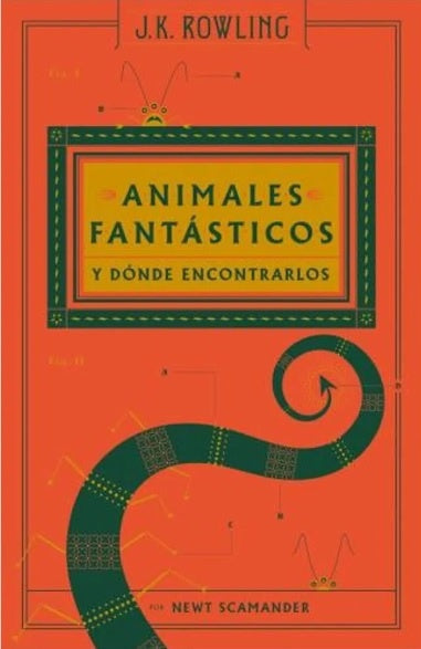 ANIMALES FANTASTICOS Y DONDE ENCONTRARLO | J. K. Rowling