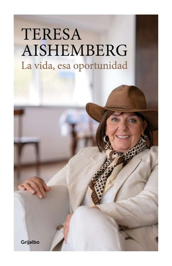 La vida, esa oportunidad | TERESA AISHEMBERG