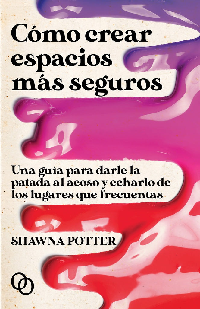 Cómo crear espacios más seguros | SHAWNA POTTER