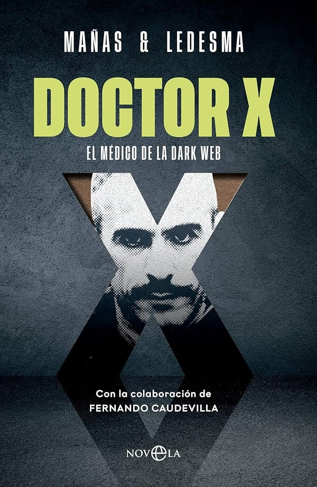DOCTOR X | MAÑAS JOSE/ LEDESMA JORDI