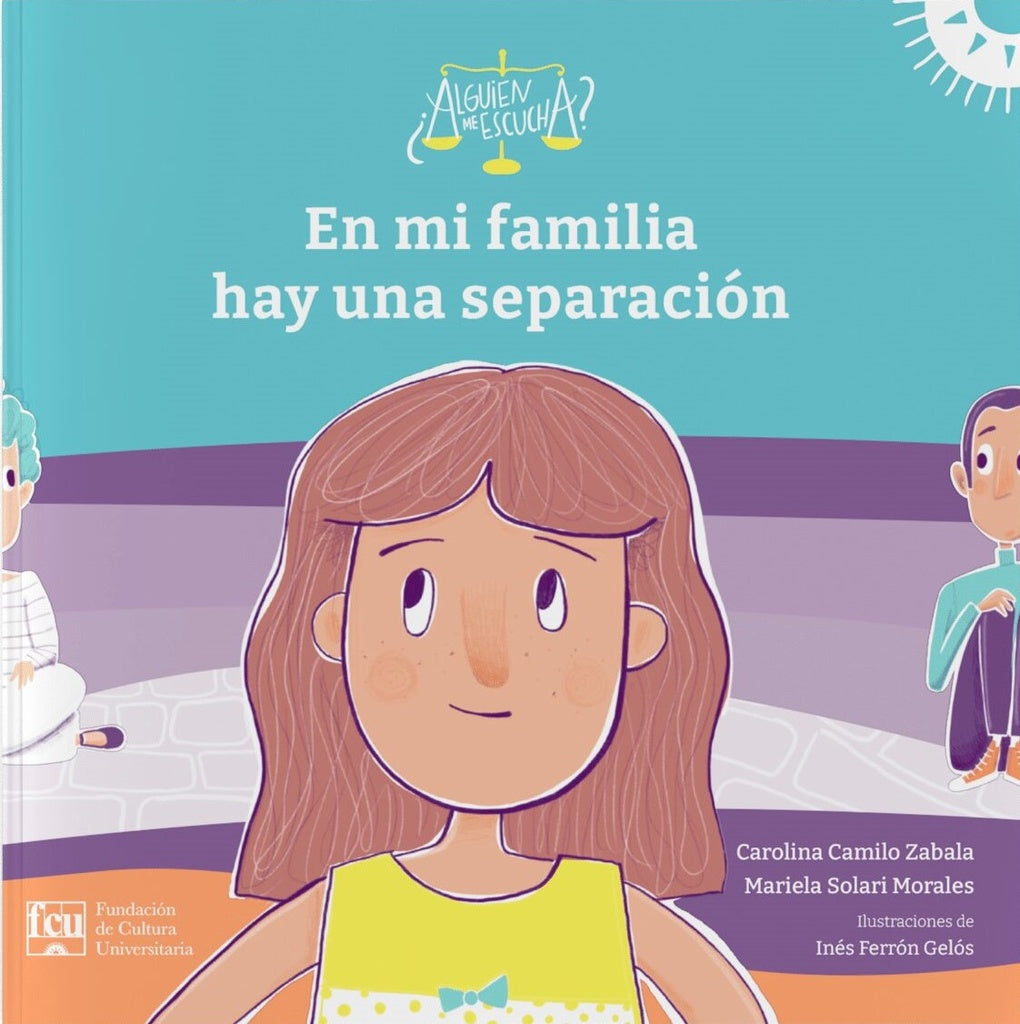 EN MI FAMILIA HAY UNA SEPARACION ¿ALGUIEN ME ESCUCHA? | CAMILO ZABALA CAROLINA/ SOLARI MORALES MARIELA