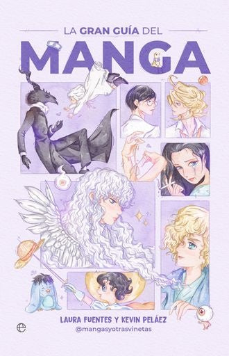 GRAN GUIA DEL MANGA LA | FUENTES LAURA/ PELAEZ KEVIN