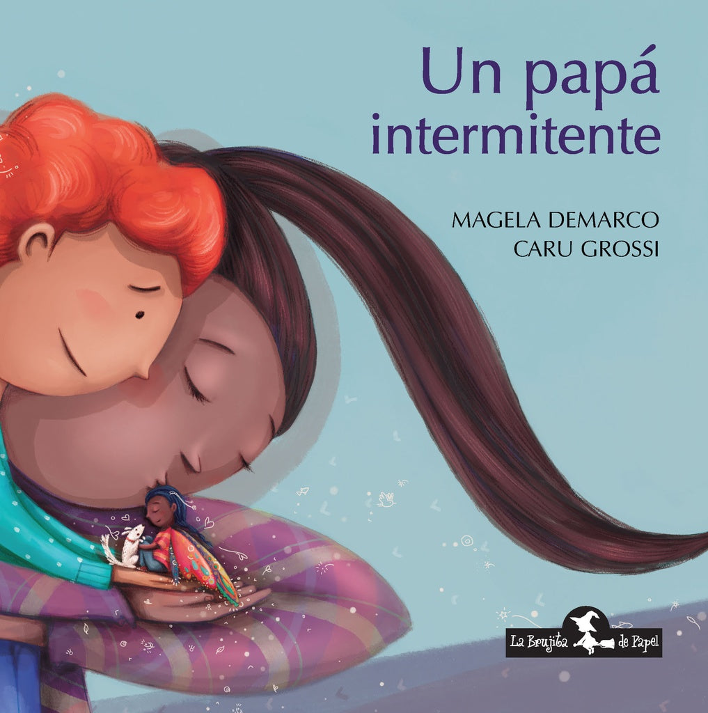 PAPA INTERMITENTE UN | MAGELA/ GROSSI CARU DEMARCO
